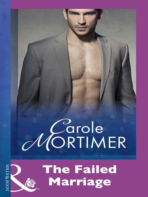 Title details for The Failed Marriage by Carole Mortimer - Available